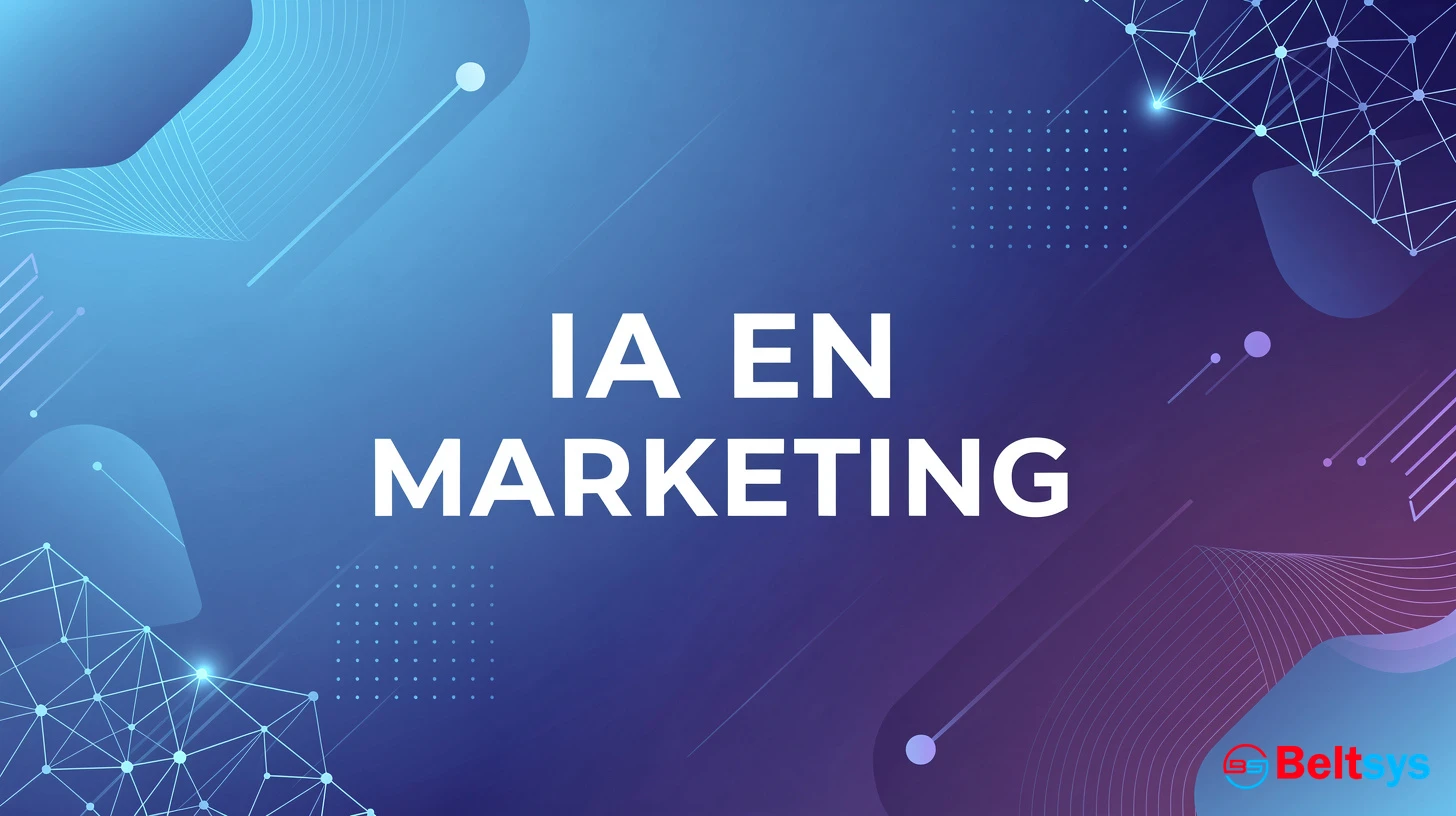 IA en marketing: guía completa para transformar tu estrategia con inteligencia artificial (2026)